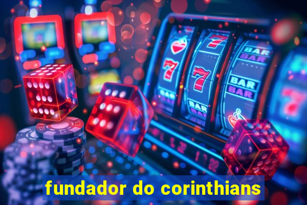 fundador do corinthians